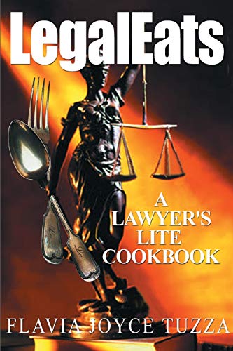LegalEats: A Lawyer's Lite Cookbook von Writers Club Press
